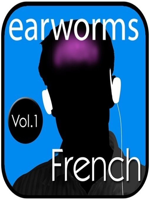 Title details for Rapid French, Volume 1 by Earworms Learning - Available